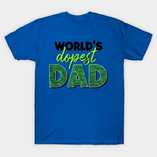 Worlds Dopest Dad Stoner Fathers fathers day gift for husband dad T-Shirt